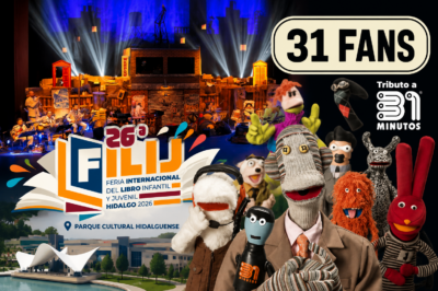 La FILIJ Hidalgo 2026 abre con homenaje a 31 Minutosy más de 200 actividades culturales